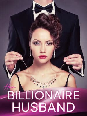 Veronica immediately shook her head and bounced around. . Her billionaire husband chapter 354
